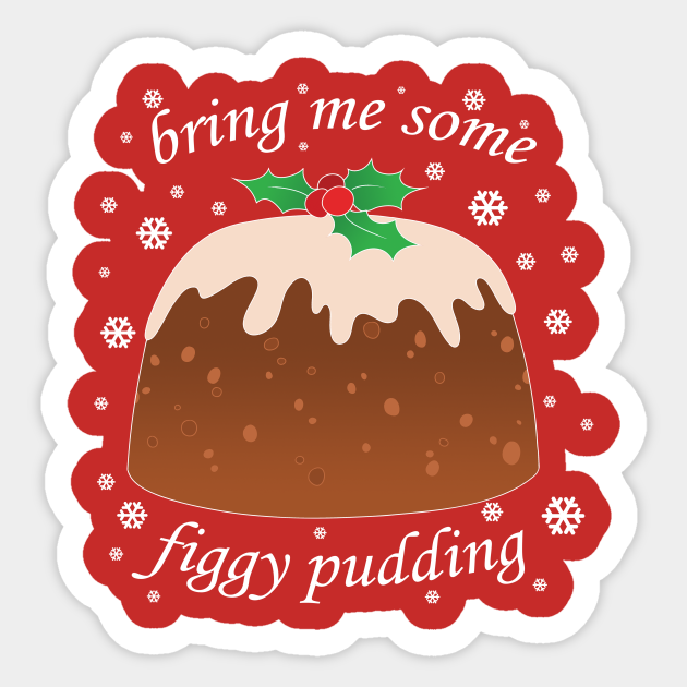 Christmas Pudding Christmas Sticker TeePublic